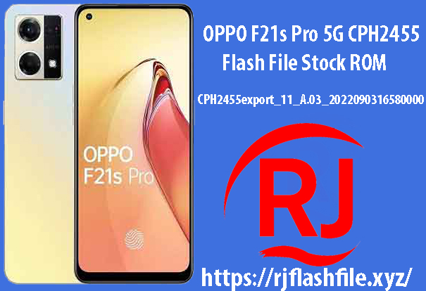 OPPO F21s Pro 5G CPH2455, OPPO F21s Pro 5G CPH2455 Firmware, OPPO F21s Pro 5G CPH2455 Firmware Download, OPPO F21s Pro 5G CPH2455 Flash File, OPPO F21s Pro 5G CPH2455 Flash File Firmware, OPPO F21s Pro 5G CPH2455 Stock Firmware, OPPO F21s Pro 5G CPH2455 Stock Rom, OPPO F21s Pro 5G CPH2455 Hard Reset, OPPO F21s Pro 5G CPH2455 Tested Firmware, OPPO F21s Pro 5G CPH2455 ROM, OPPO F21s Pro 5G CPH2455 Factory Signed Firmware, OPPO F21s Pro 5G CPH2455 Factory Firmware, OPPO F21s Pro 5G CPH2455 Signed Firmware,